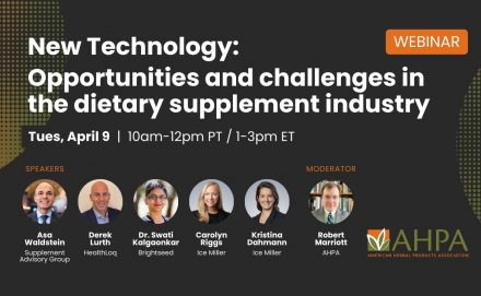 AHPA New Technology Opportunities and challenges in the dietary supplement industry